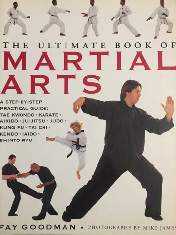 The Ultimate Book of Martial Arts