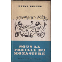 Sous la treille du Monastère / Под манастирска лоза