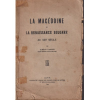 La Macédoine et la Renaissance bulgare au XIX siecle