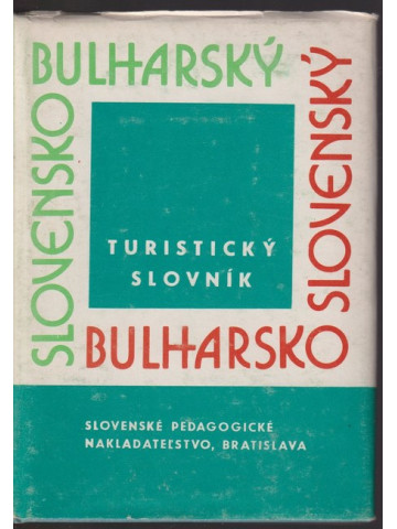 Словашко-български и българско-словашки туристически речник