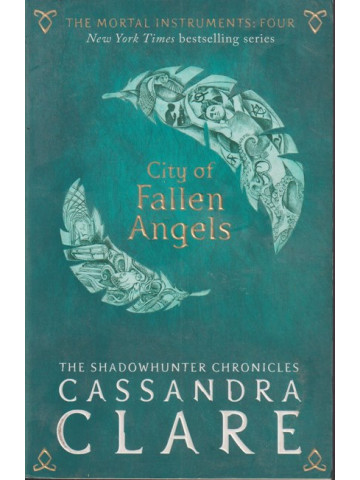 The Mortal Instruments. Book 4: City of Fallen Angels