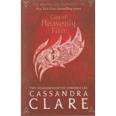 The Mortal Instruments. Book 6: City of Heavenly Fire