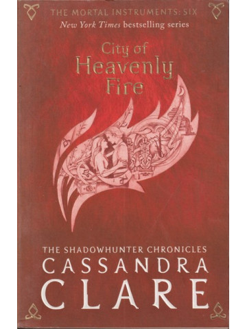 The Mortal Instruments. Book 6: City of Heavenly Fire