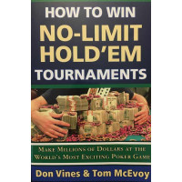 How to Win No-Limit Hold'em Tournaments