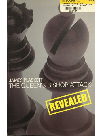 The Queen's Bishop Attack: Revealed
